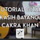 Chord Kekasih Bayangan oleh Cakra Khan