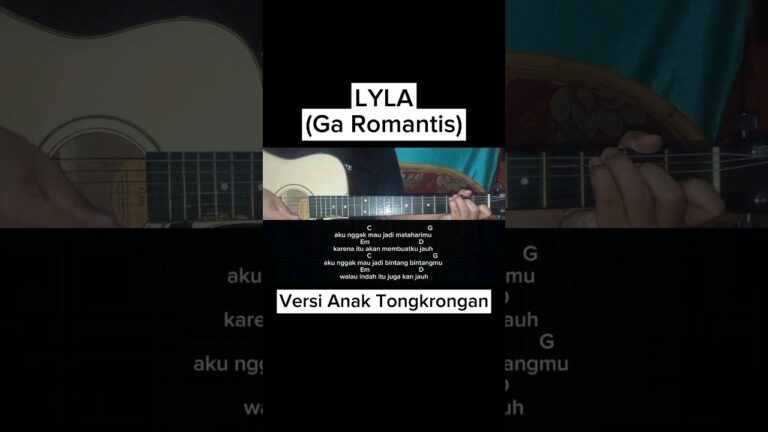 Chord Lyla – Ga Romantis oleh Lyla