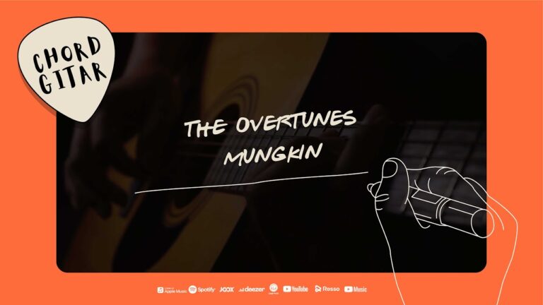 Chord Mungkin oleh TheOvertunes