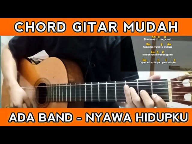 Chord Nyawa Hidupku oleh Ada Band