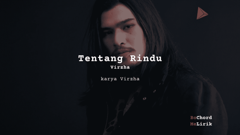 Chord Tentang Rindu oleh Virzha