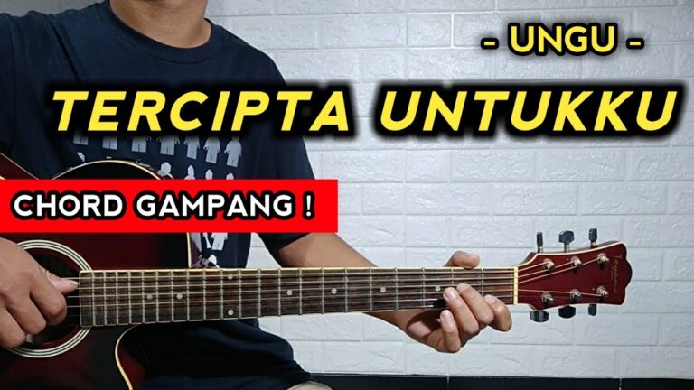 Chord Tercipta Untukku oleh Ungu