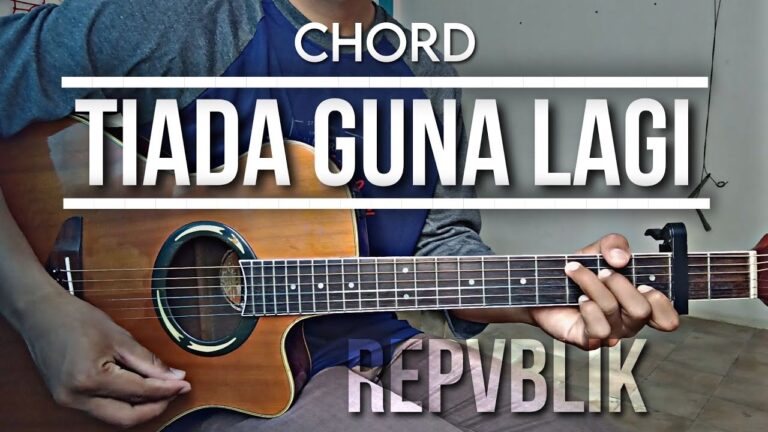 Chord Tiada Guna Lagi oleh Repvblik