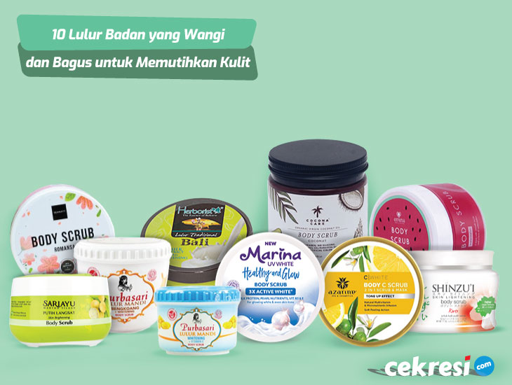 Scrub Badan Terbaik untuk Kulit yang Bersih dan Segar