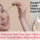 Tips Menjaga Kulit Awet Muda dengan Serum Retinol