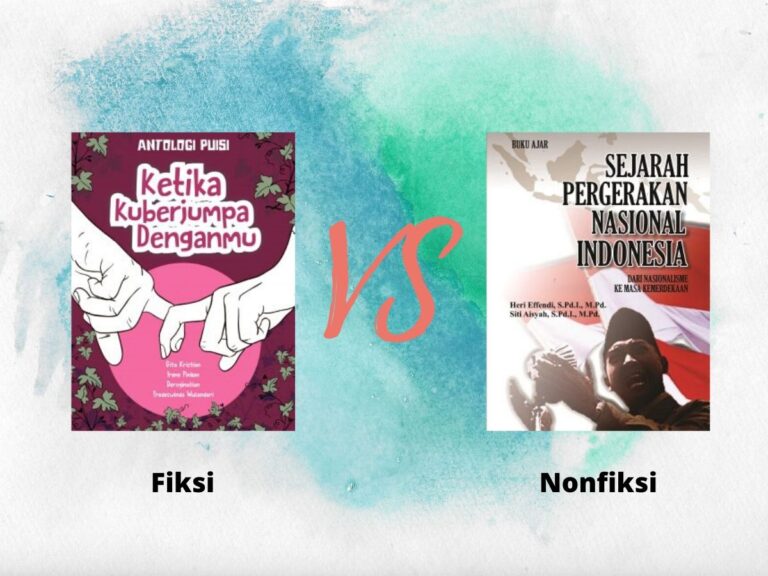 Fiksi vs Non-Fiksi: Perbedaan, Ciri-Ciri, dan Contohnya yang Harus Kamu Tahu